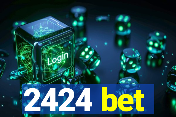 2424 bet